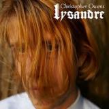 Christopher Owens - Lysandre - 